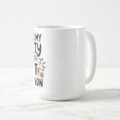 Mug J'ai Transformé Mon Anxiété En Une Collection De P (Devant droit)