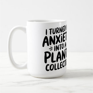 Mug J'ai Transformé Mon Anxiété En Une Collection De P