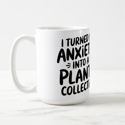 Mug J'ai Transformé Mon Anxiété En Une Collection De P (Gauche)