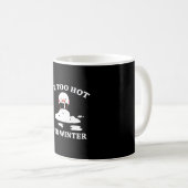 Mug J'ai trop chaud pour l'hiver (Devant droit)