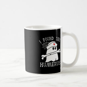 Mug J'Ai Trouvé Cette Humerus Fun Ghost Nurse Hallowee
