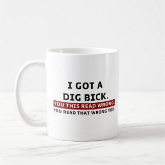 Mug J'Ai Un Bick Graphiste Novelty Sarcastic Funny