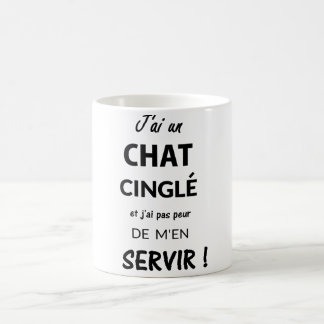 MUG J'AI UN CONVERSATION CINGLÉ ET J'AI PAS PEUR D