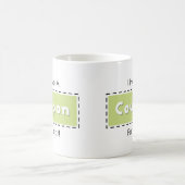 Mug J'Ai Un Coupon Pour Ça ! (Centre)