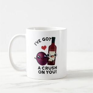 Mug J'Ai Un Crush Sur Vous Drôle Pun À Vin De Raisin