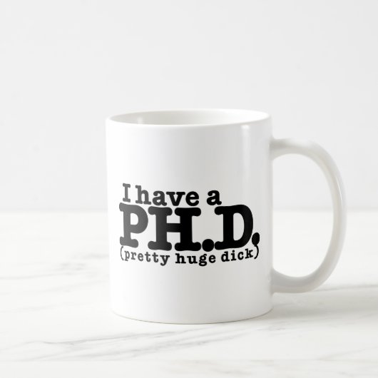 Mug J'ai un doctorat (Droite)