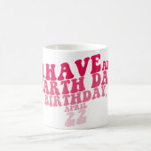 Mug J'ai un Jour des terres (Centre)