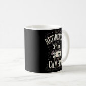 Mug J'Ai Un Régime De Retraite Drôle Camping Retraité (Devant droit)
