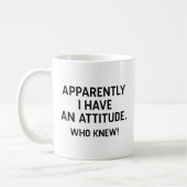 Mug J'Ai Une Attitude (Gauche)