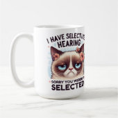 Mug J'ai une audition sélective Cadeau pour amateur de (Gauche)
