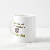 Mug J'ai une fièvre et…. Plus d'accordéon (Devant gauche)