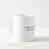 Mug J'ai vendu mes sentiments pour la liquidité Minima (Devant gauche)