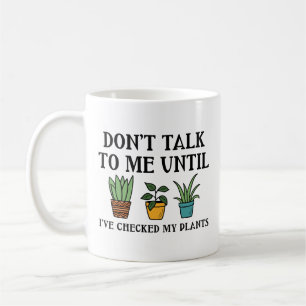 Mug J'ai vérifié mes plantes
