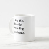Mug J'ai volé ça au Département de Comptabilité ! (Devant gauche)