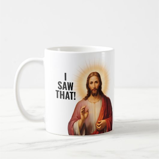Mug J'ai vu ça, Jésus a vu ça - Jésus Mème Drôle (Gauche)