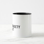 Mug J'ai vu que j'avais de l'anxiété, donc j'ai laissé (Centre)