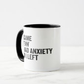 Mug J'ai vu que j'avais de l'anxiété, donc j'ai laissé (Devant gauche)