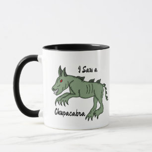 Mug J'ai vu un Chupacabra
