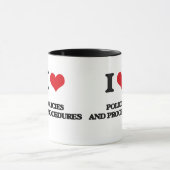 Mug J'aime des politiques et des procédures (Centre)