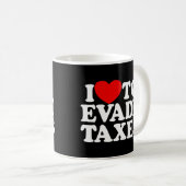 Mug J'Aime Échapper Aux Impôts Commettre Des Impôts De (Devant droit)