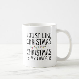 Mug J'aime juste Noël