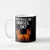 Mug J'aime Juste Vraiment Les Chevaux Ok_ Équitation É (Gauche)