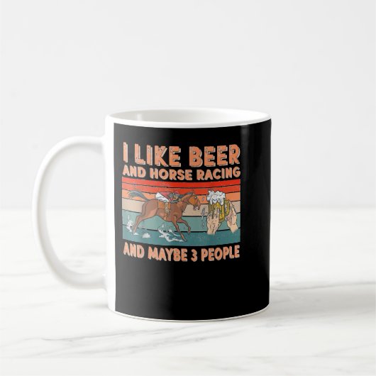 Mug J'Aime La Bière Et La Course À Cheval Et Peut-Être (Gauche)
