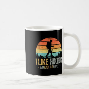 Mug J'aime la Randonnée Et Peut-être 3 Personnes Drôle