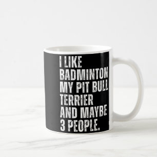 Mug J'aime le badminton Amateur de Pit Bull Terrier Pr