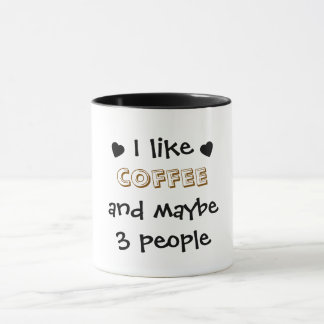 Mug J'aime le café et peut-être 3 personnes