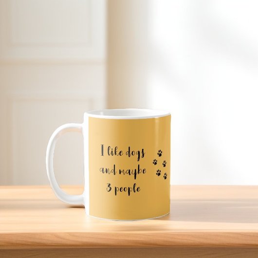 Mug "J'aime les chiens et peut-être 3 personnes"