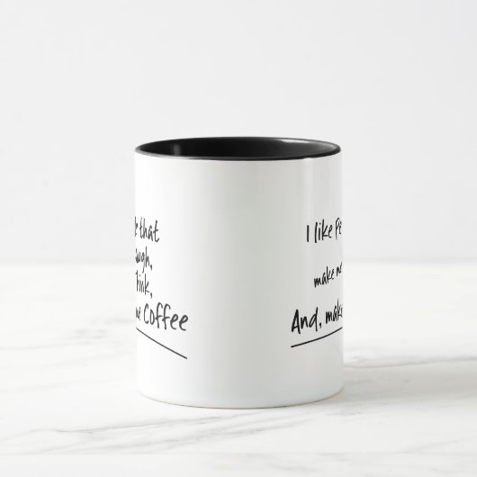 Mug J'aime les gens qui me font du café... (Centre)