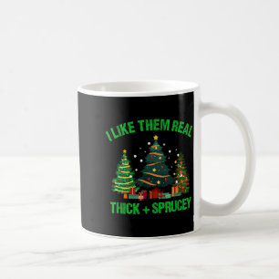 Mug J'aime les sapins de Noël vraiment épais et épicés