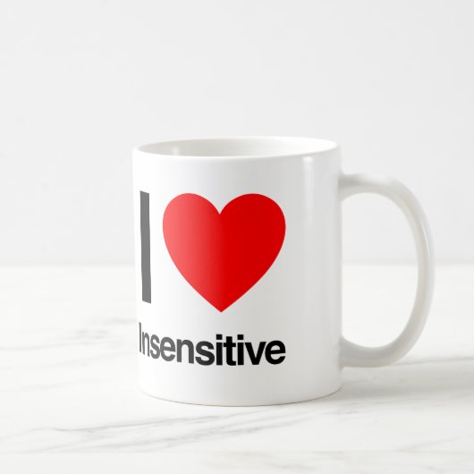 Mug j'aime l'insensibilité (Droite)