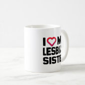 Mug J'AIME MA SOEUR LESBIENNE -.png (Devant droit)