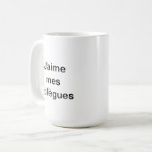 Mug J'aime mes collègues, je préfère ma famille (Devant gauche)