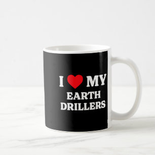 Mug J'aime mes foreurs de terre drôle d'appréciation c