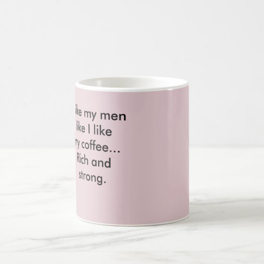 Mug J'aime mes hommes comme j'aime mon café… (Centre)