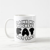 Mug J'Aime Mes Poches Gras Pas Plat (Gauche)