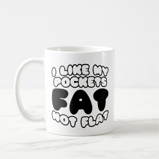 Mug J'Aime Mes Poches Gras Pas Plat (Gauche)