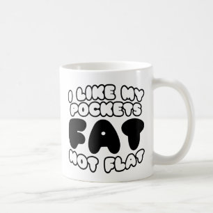 Mug J'Aime Mes Poches Gras Pas Plat