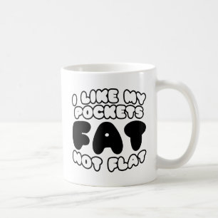 Mug J'Aime Mes Poches Gras Pas Plat
