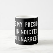 Mug J'Aime Mes Présidents Non Accusés Non Arrêtés (Centre)