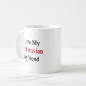 Mug J'aime mon ami péruvien chaud (Devant gauche)