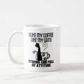 Mug J'aime mon café comme j'aime mes chats_ forts et . (Gauche)