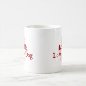 Mug J'aime mon chien (Centre)