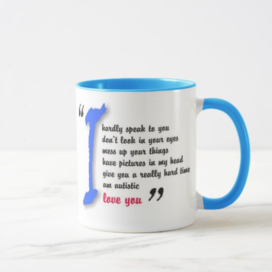 Mug J'aime mon fils autiste - série unique de (Droite)