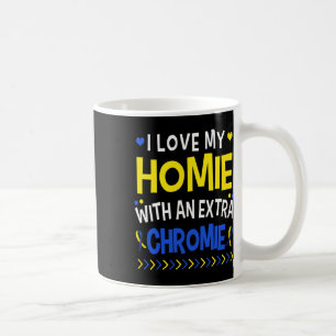Mug J'Aime Mon Homie Avec Une Chromie Supplémentaire P