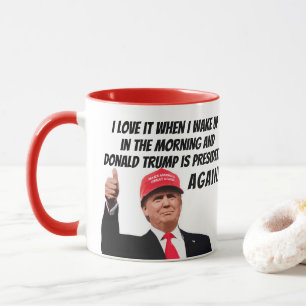 Mug J'aime quand Donald Trump est à nouveau président 