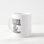 MUG J'AIME QUAND JE ME RÉVEILLE LE MATIN ET LE DONALD (Devant gauche)